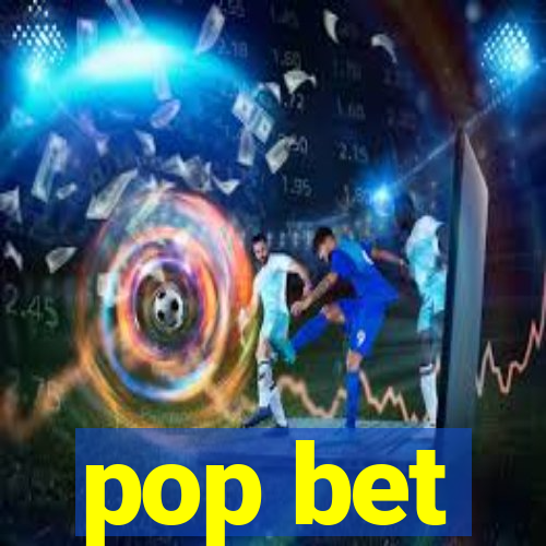 pop bet